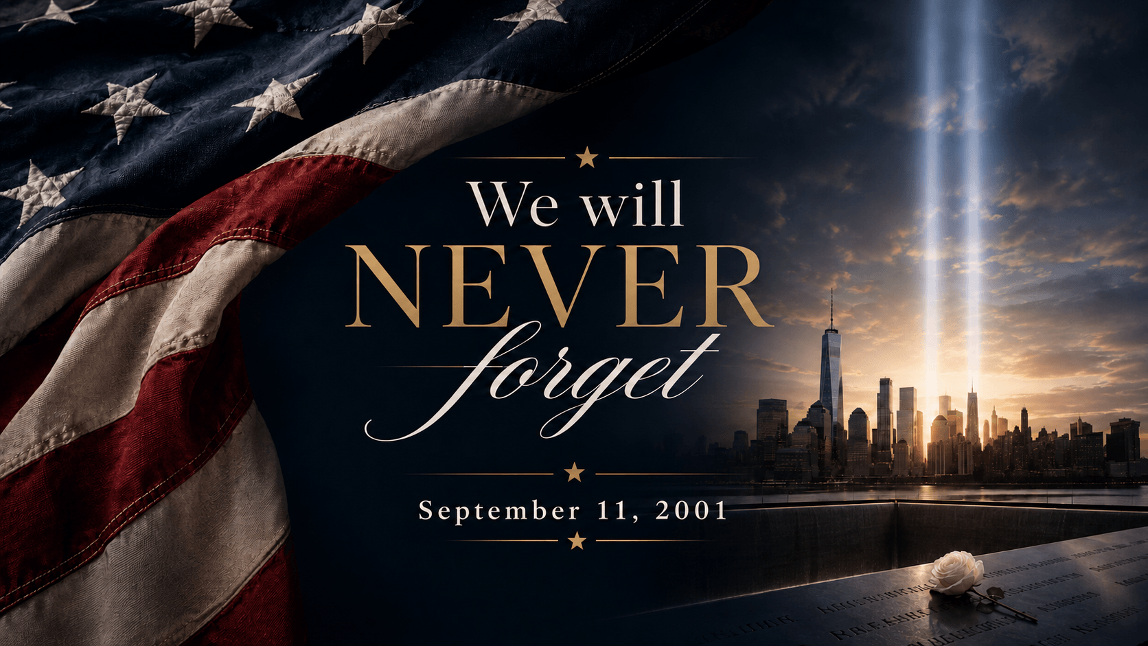 9/11 Never Forget memorial flag with American flag, NYC skyline and light beams 9/11 Never Forget memorial flag with American flag, NYC skyline and light beams